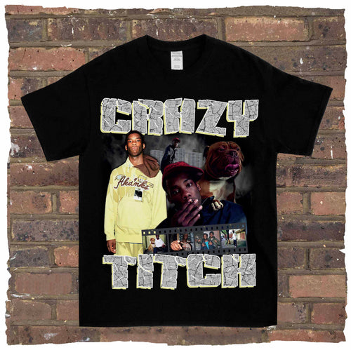 Crazy Titch Tee