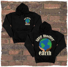 Load image into Gallery viewer, Save Mother Earth Hoodie