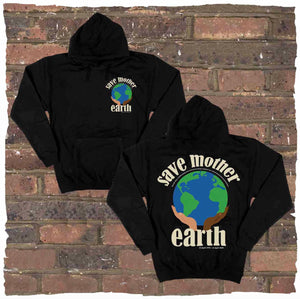 Save Mother Earth Hoodie