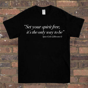 Set Your Spirit Free Tee (L/XL)