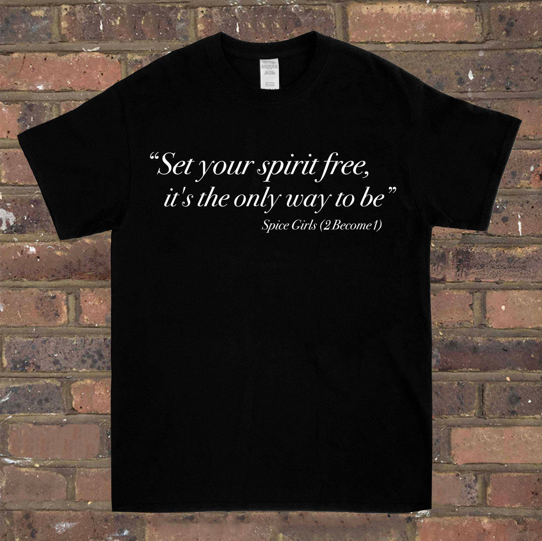 Set Your Spirit Free Tee (L/XL)